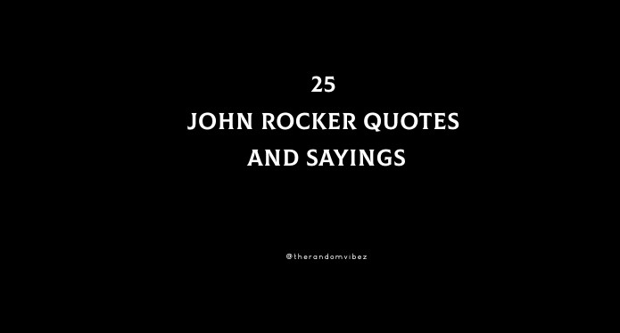 25 John Rocker Quotes And Sayings