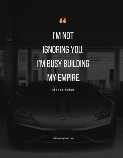 Busy Building An Empire Quotes