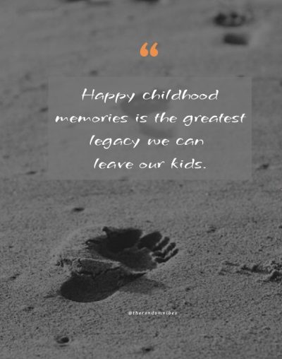 Happy Childhood Quotes