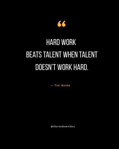Hard Work And Talent Quotes