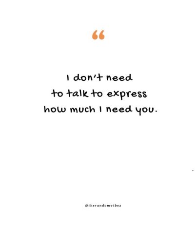 I Need You Badly Quotes