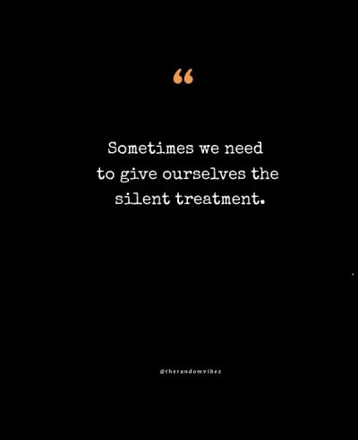 Quotes About Silent Treatment