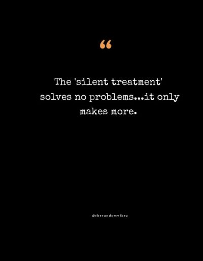 Relationship Silent Treatment Quotes