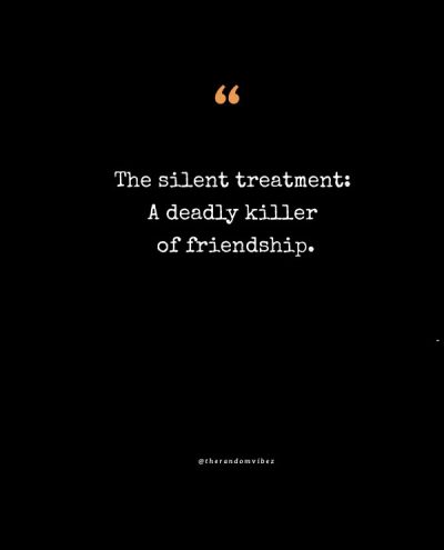 Silent Treatment Hurts Quotes