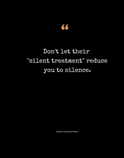 Silent Treatment Quotes Images