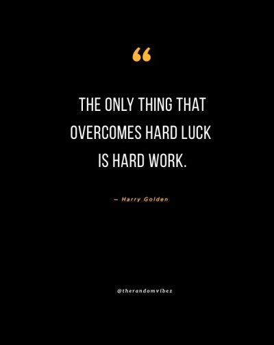 best hard work always pays off quotes