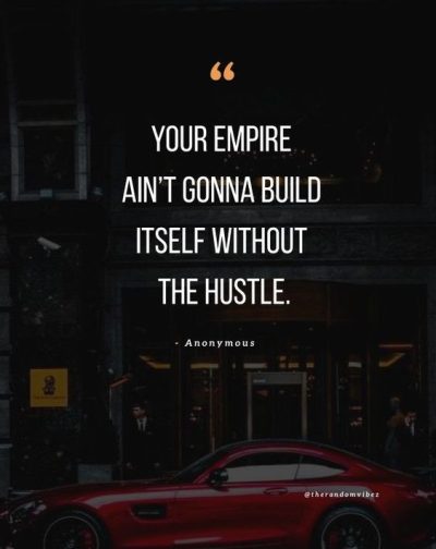 building an empire quotes