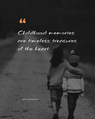 childhood memories quotes