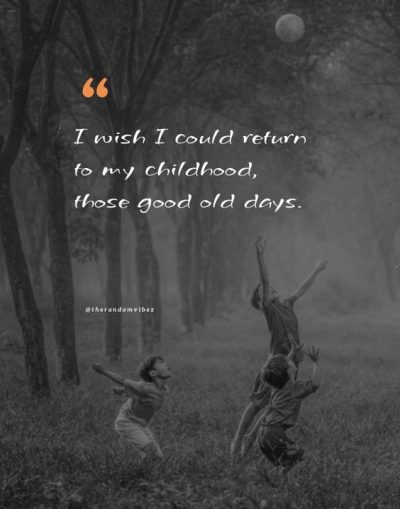 childhood quotes happiness