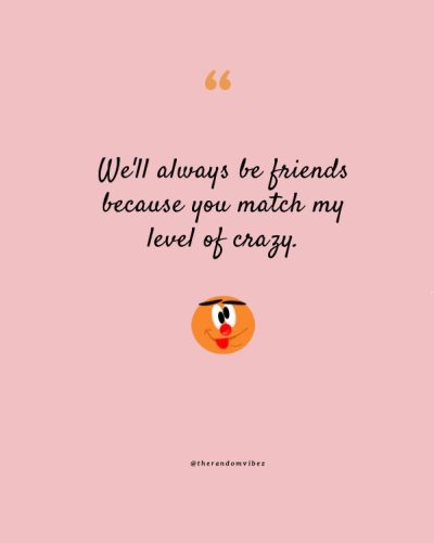 funny friendship quotes