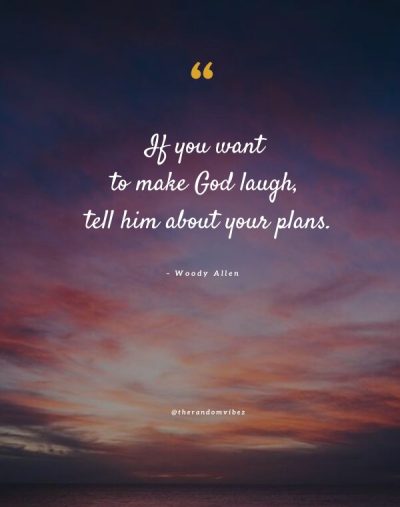 man plans god laughs quote 