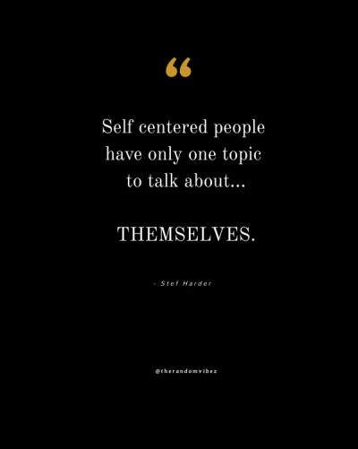 self centered quotes