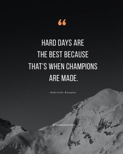 some days are hard quotes