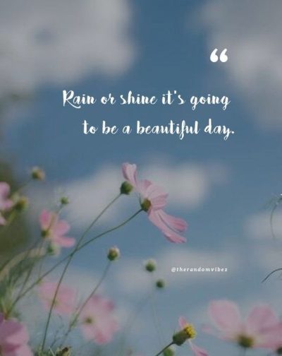 what a beautiful day quotes