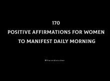 170 Positive Affirmations For Women To Manifest Daily Morning