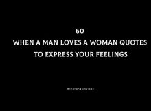 60 When A Man Loves A Woman Quotes To Express Your Feelings
