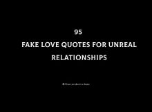 95 Fake Love Quotes For Unreal Relationships