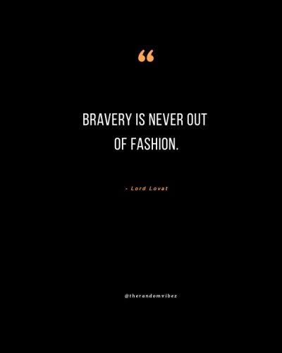 Bravery Quotes