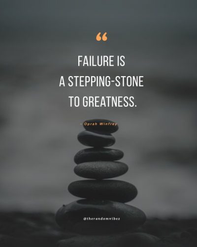 Failure is stepping stone quotes