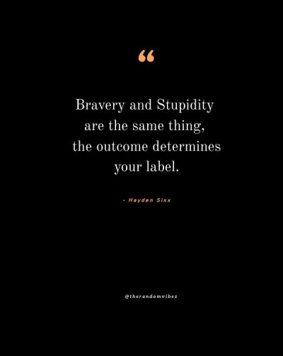 Famous Quotes About Being Brave