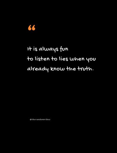 Funny quotes when you know someone is lying