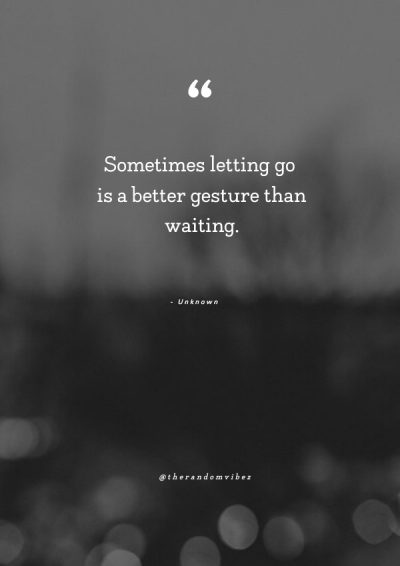 Not Waiting Quotes