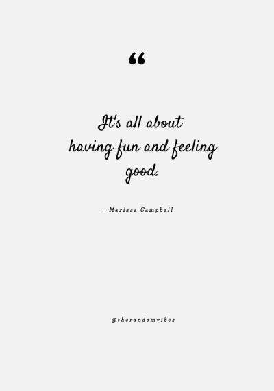 Quotes About Having Fun