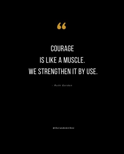 Strength And Courage Quotes