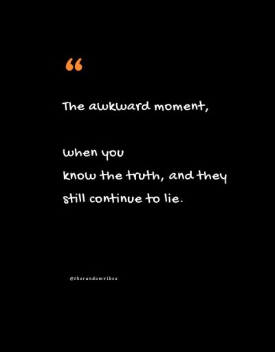already know when someone is lying and you know the truth quotes