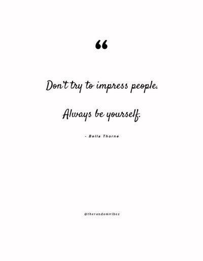 always be true to yourself quotes