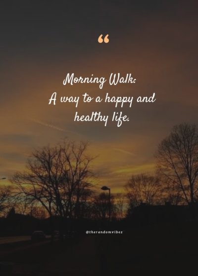 morning walk quotes