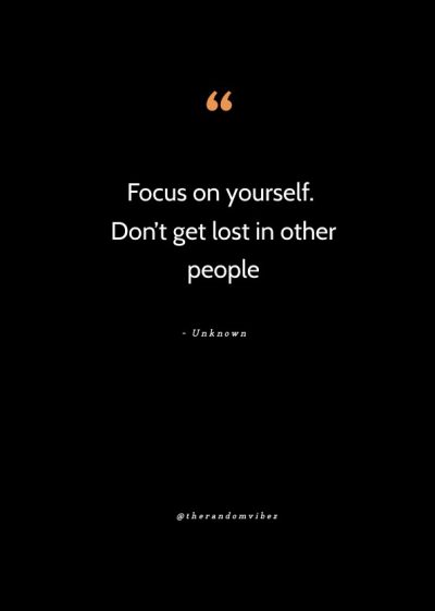 positive focus on yourself quotes