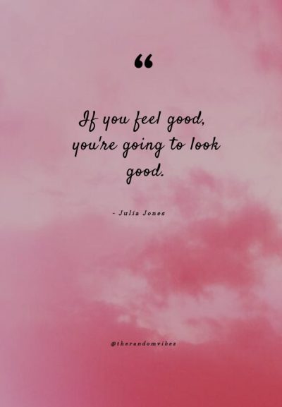 quotes of feeling good