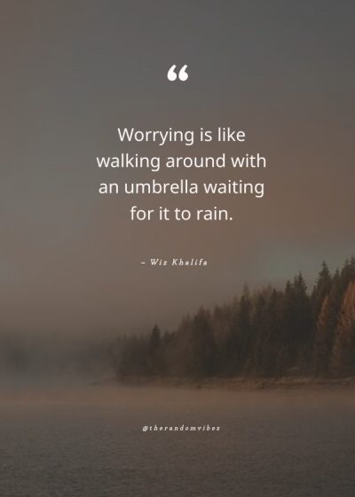 sayings about worry