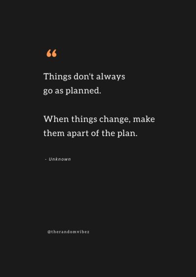 when things don t go as planned quotes