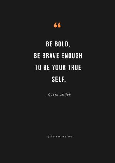 Be Bold Quotes Images