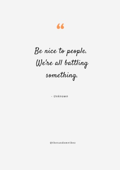 Be Nice Quotes