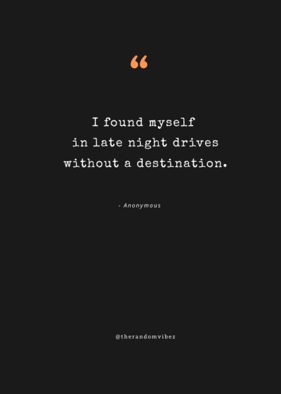 Late Night Drive Quotes