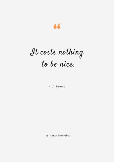 being nice quotes