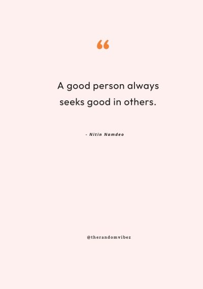 best quotes about good person