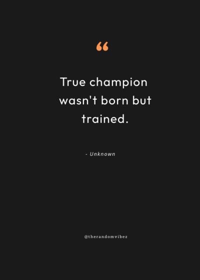 champion quotes