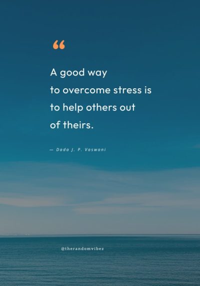 dealing with stress quotes