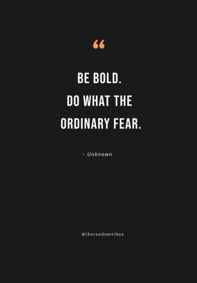 quotes about being bold