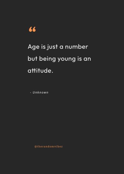 Age Is Just A Number Quotes