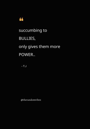quotes on being bullied