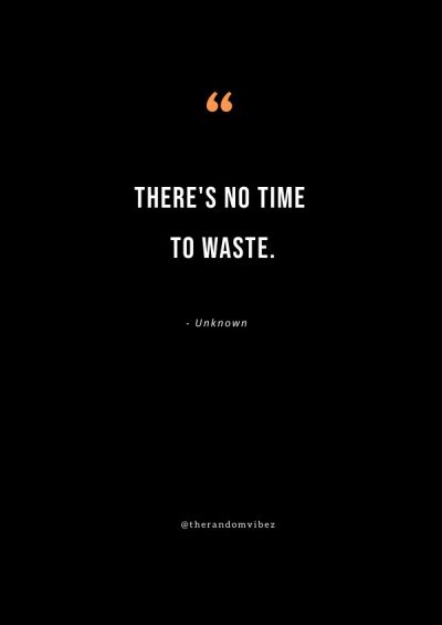 don't waste time quotes for students