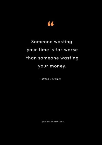 no more wasting time quotes