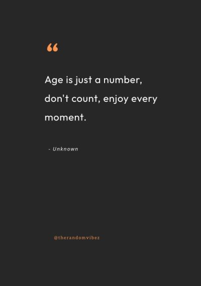 quotes about age being just a number
