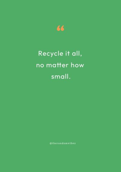 quotes about recycling