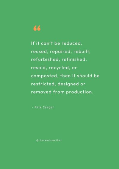 quotes on reduce reuse recycle